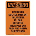 Signmission OSHA Warning Sign, 10" H, 7" W, Rigid Plastic, Hydrogen Sulfide Present In Landfill, Portrait OS-WS-P-710-V-13256